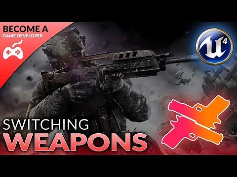 Starting Weapon Switching (HUD) - #36 Creating A First Person Shooter (FPS) With Unreal Engine 4