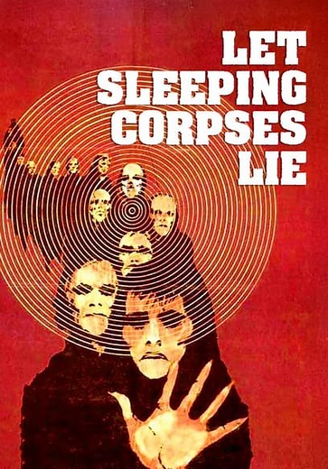 Let Sleeping Corpses Lie (1974)