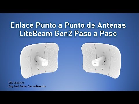 Configuración de enlace Punto a Punto utilizando LiteBeam Gen2