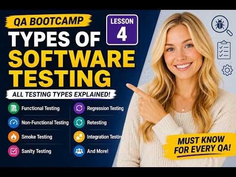 Types of Software Testing Explained (Functional, Regression, Smoke, Sanity) | QA Bootcamp Lesson 4