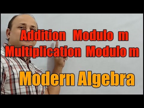 addition modulo m multiplication modulo/algebra/L14/BSc third semester/upsc maths optional/ algebra