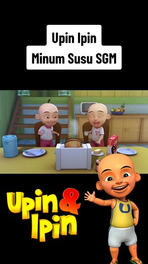 Film Upin Ipin Minum Susu SGM