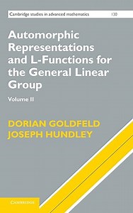 Automorphic Representations and L-Functions for the General Linear Group: Volume 2 (Cambridge Studies in Advanced M