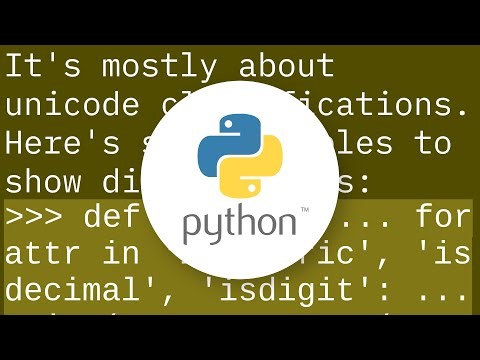 What's the difference between str.isdigit, isnumeric and isdecimal in python?