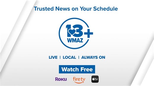 There's a new way to watch 13WMAZ News at 10. Download 13WMAZ