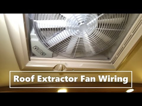 Caravan Roof Extractor Fan/Vent Wiring & Operation Demo