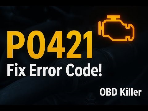 Delete error code P0421 | Turn off the check engine light with OBD Killer