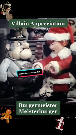 Analyzing Burgermeister Meisterburger: A Christmas Villain