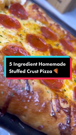 Delicious Homemade Stuffed Crust Pizza Recipe
