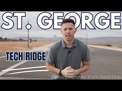 What's Happening in Southern Utah: St. George - Tech Ridge