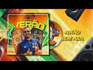 AVIÃO SEM ASA - MC LODOVICK ( REMIX CLAUDINHO E BOCHECHA ) REPERTÓRIO VERÃO - BATIDÃO ROMÂNTICO