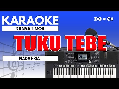 Karaoke - Tuku Tebe // Dansa Timor ( Nada Pria )