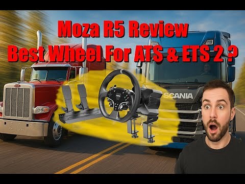 Moza R5 Bundle Review: Best Wheel for ATS & ETS2 in 2025?