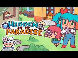 Jeu Cozy d'Objets Cachés Super Agréable et Détente - Hidden in my Paradise (FR)