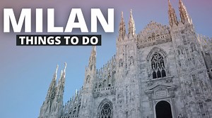 Top things to do in Milan travel guide and insights