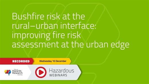 Bushfire risk at the rural–urban interface knowledge sharing forum | Andrew Gissing