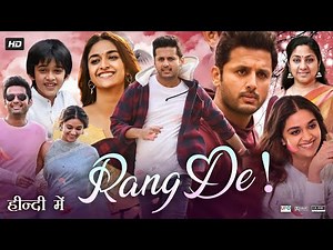 Rang De (2021) Movie | Vaishnavi Chaitanya | Nithiin | Story Explanation, Review & Facts