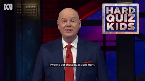 Hard Quiz Kids: Tom Gleeson is back grilling baby-faced brainiacs. Are you smarter than them?