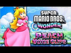 All Princess Peach Voice Clips • Super Mario Bros. Wonder • Lines • Nintendo Switch (Samantha Kelly)