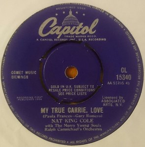 Nat King Cole With The Merry Young Souls, Ralph Carmichael Orchestra - My True Carrie, Love