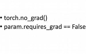 [动手写 bert 系列] torch.no_grad() vs. param.requires_grad == False