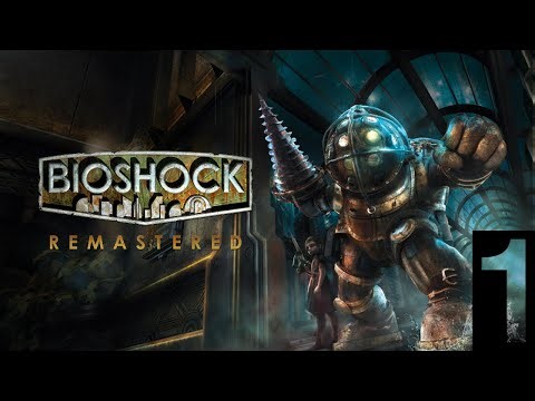 Bioshock Remasterd Playthrough - Chapter 1: Lighthouse