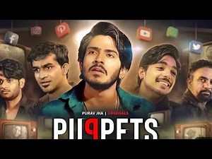 Pupets (Episode -1) Purav Jha