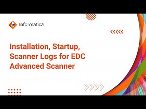 Installation, Startup, and Scanner Logs for EDC Advanced Scanner