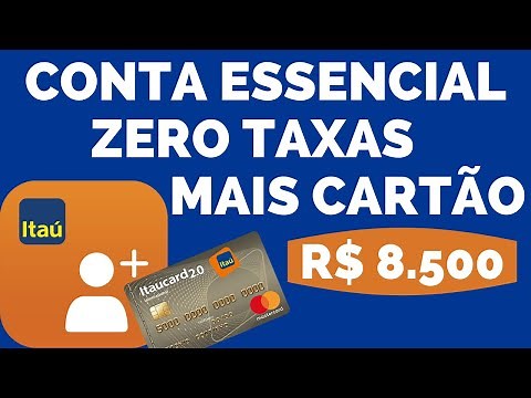 COMO ABRIR CONTA ESSENCIAL NO ITAU MAIS CARTÃO LIMITE 8.500,00