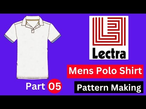 How to make Men's Polo Shirt Pattern by Lectra Software. Part 5