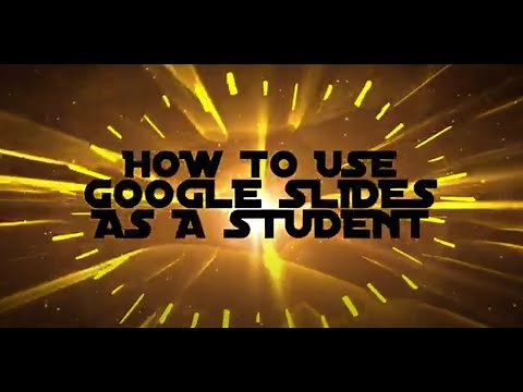 How to Use Google Slides as a Student