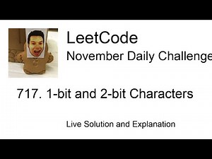 Daily Leetcode #2058: Nov 18, 2025 - 717. 1-bit and 2-bit Characters