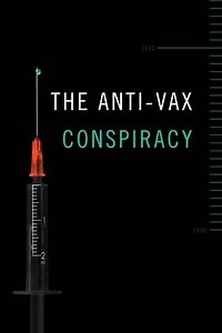 The Anti-Vax Conspiracy - Movie
