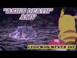 "ASH'S DEATH" AMV - LEGENDS NEVER DIE - FULL HD.