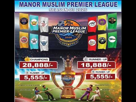 DAY 3 || MANOR MUSLIM PREMIER LEAGUE || SEASON - 03 || 2026 || SAI DATT SPORTS