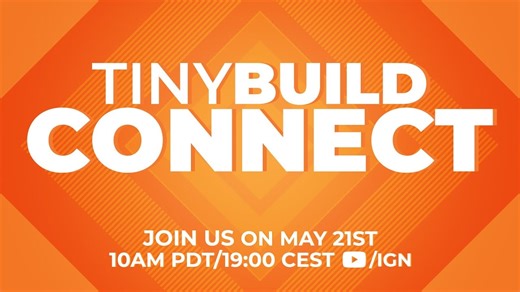 tinyBuild Connect 2024 set for May 21