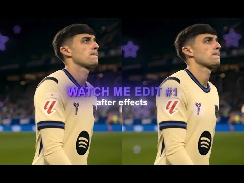 watch me edit #1 | after effects