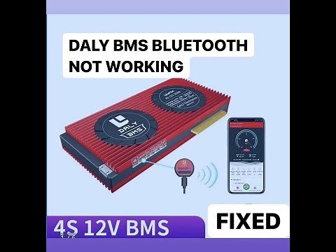 DALY SMART BMS BLUETOOTH not working no connection LIFEPO4 battery troubleshoot and repair fix