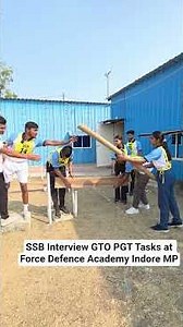 SSB Interview GTO PGT Tasks at Force Defence Academy Indore MP