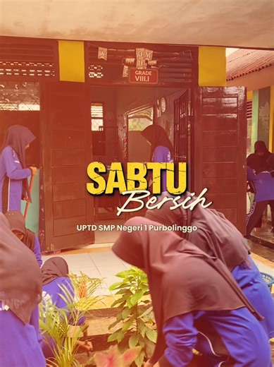 Satu aksi seribu kenyamanan. Dari kita, oleh kita, dan untuk kita semua🏫🌳✨ #smpn1purbolinggo #smpn1purbolinggolamtim