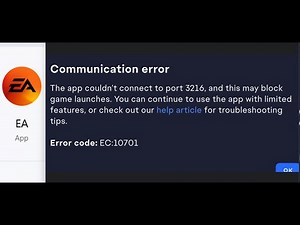 Fix EA App Error Code EC:10701 Communication Error On PC