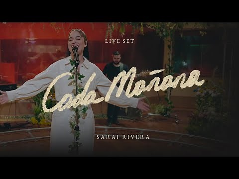 Cada Mañana (Live Set) Sarai Rivera I Video Oficial