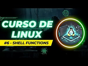 💻 Curso completo de Linux: Aprende desde cero hasta dominar la Terminal | #6 - Shell Functions