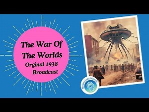 The War Of The Worlds | 1938 Radio Broadcast Recording