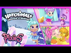 💖Pixies Meet Hatchimals💖 Adventures in Hatchtopia: PIXIES Compilation