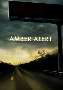 Amber Alert - movie: where to watch streaming online