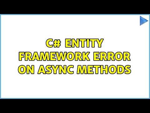 C# Entity Framework error on async methods