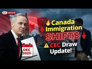 Canada Immigration December 2025 ~ CEC Draws, Policy Shifts, And What Comes Next ~ CIC News 2025