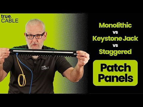 Which One is Best For You: Monolithic vs Keystone Jack vs Staggered Patch Panels