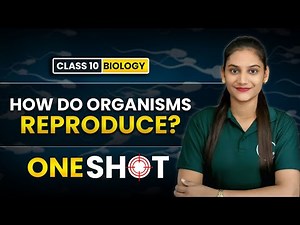 How Do Organisms Reproduce Class 10 | Complete Chapter in ONE SHOT | NCERT Cover
